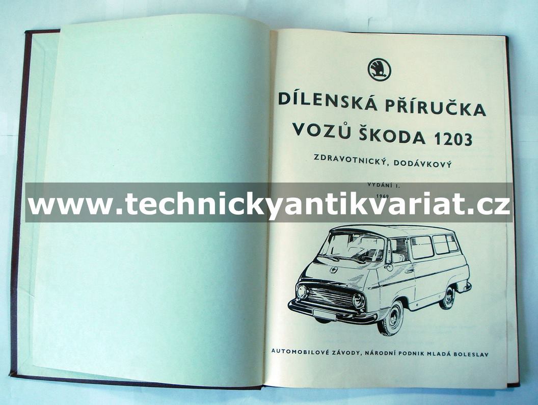Škoda 1203 zdravotnický, dodávkový - dílenská příručka (1969)