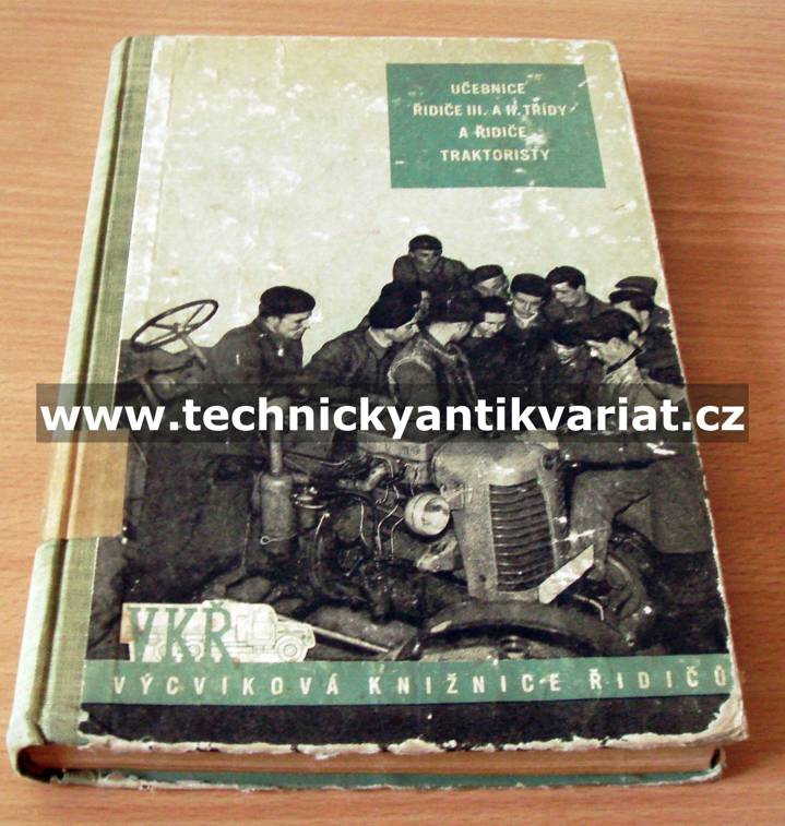 Učebnice řidiče III. a II. třídy a řidiče traktoristovy (1955)