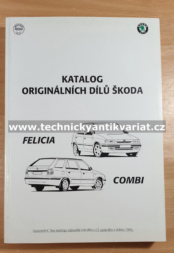 Škoda Felicia Combi - katalog dílů (1996)