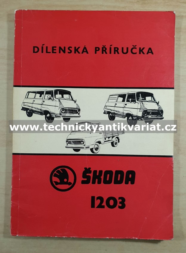 Škoda 1203 - dílenská příručka (1974)