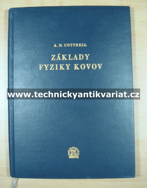 Základy fyziky kovov - A.H. Cottrell (1962)