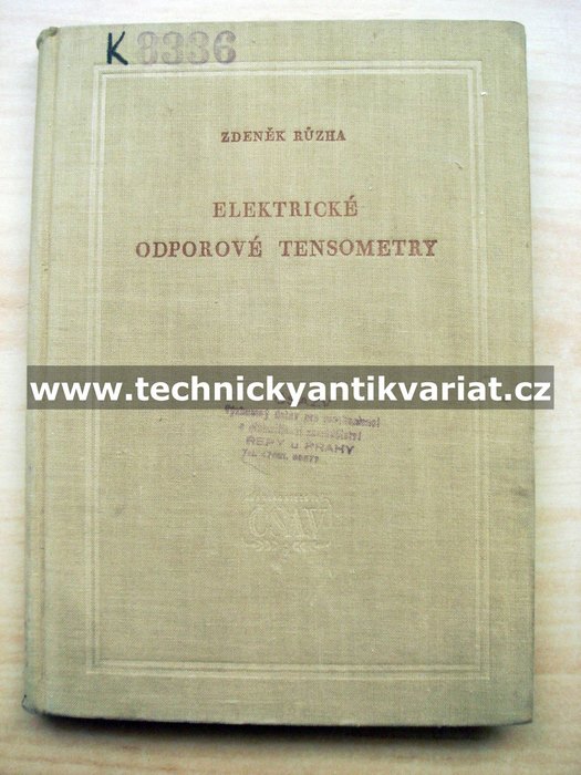 Elektrické odporové tensometry - Zdeněk Růzha (1958)