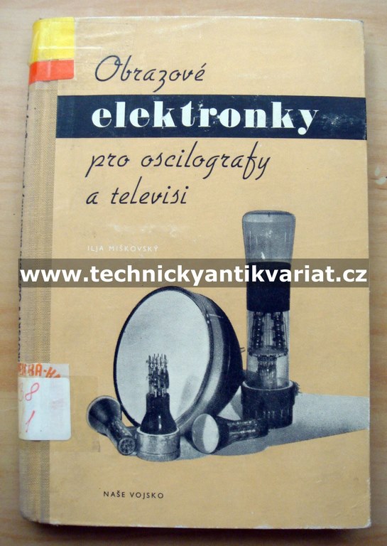 Obrazové elektronky pro oscilografy a televisi