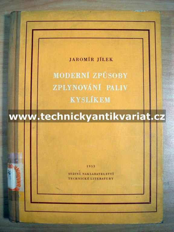 Moderní způsoby zplynování paliv kyslíkem - Jaromír Jelínek (1953)