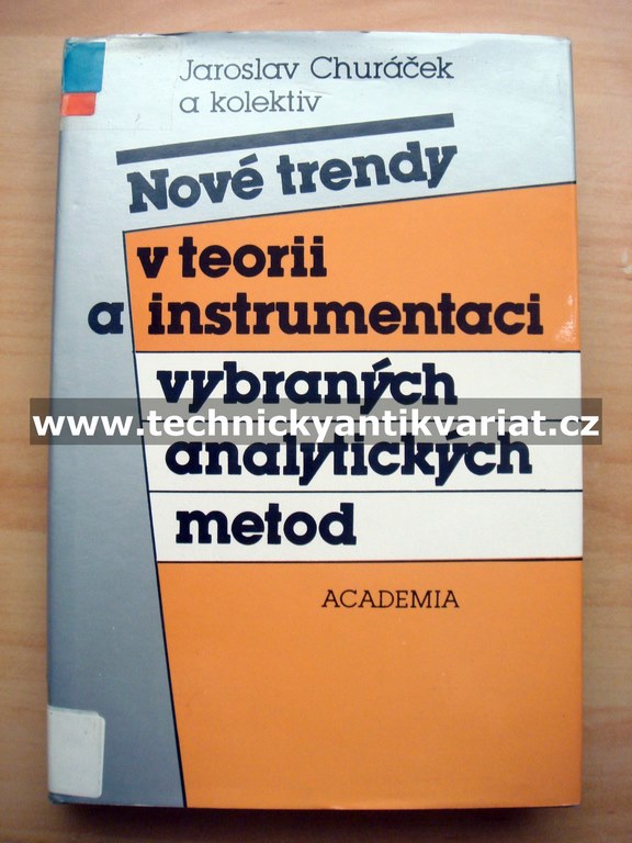 Nové trendy v teorii a instrumentaci vybraných analytických metod