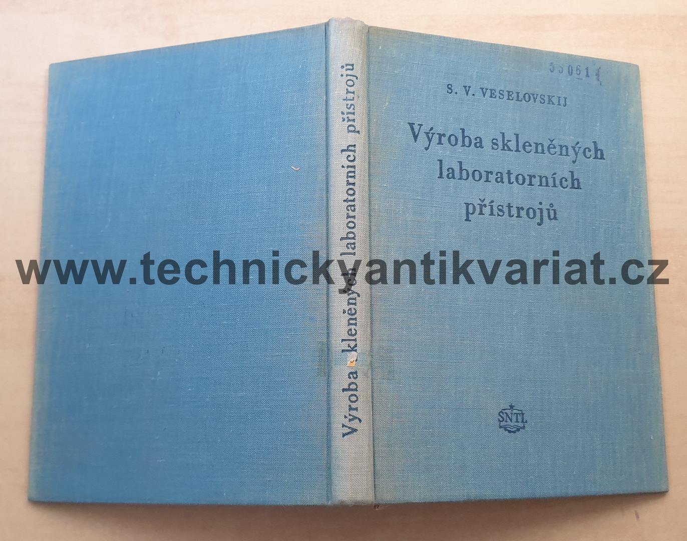 Výroba skleněných laboratorních přístrojů - S. V. Veselovskij (1955)