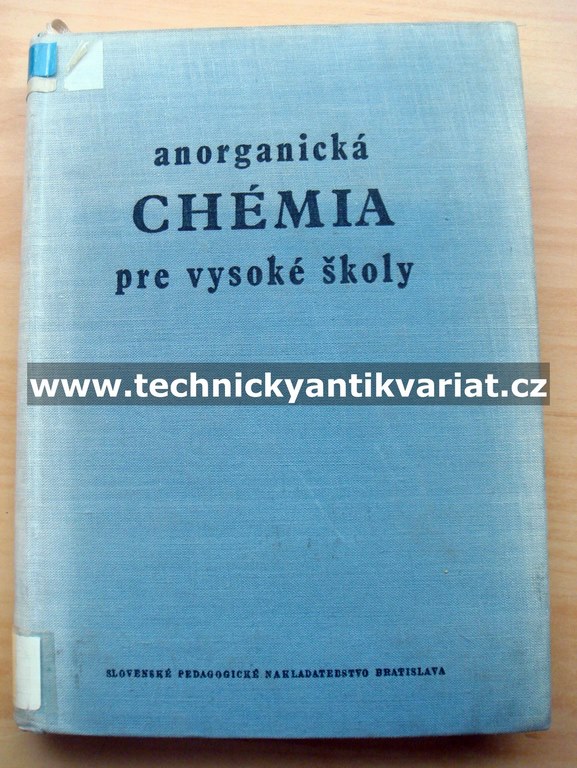 Anorganická chémiea pre vysoké školy