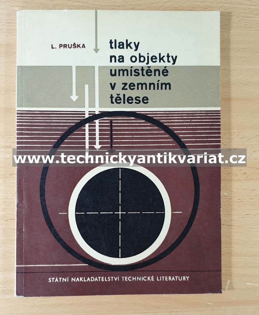 Tlaky na objekty umístěné v zemním tělese - Lumír Pruška (1964)