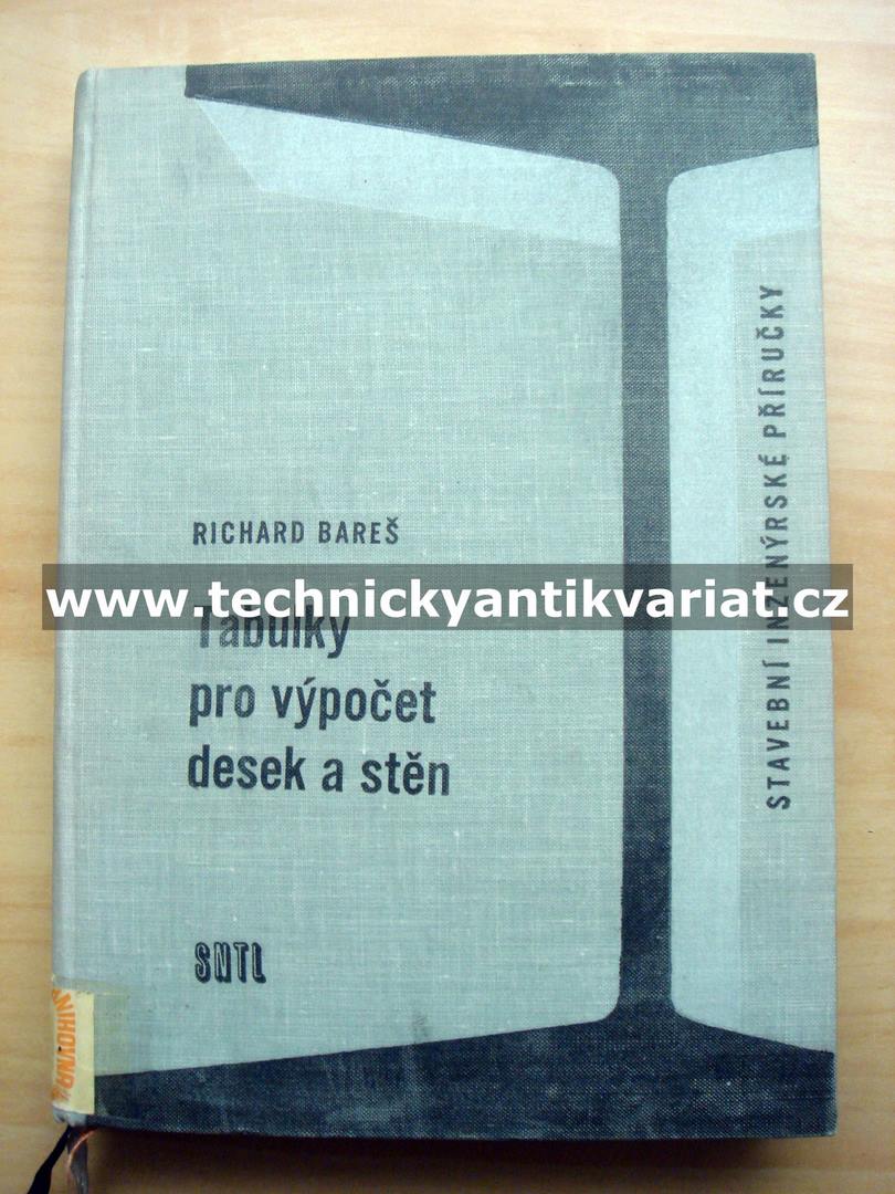 Tabulky pro výpočet desek a stěn - Richard Bareš (1964)