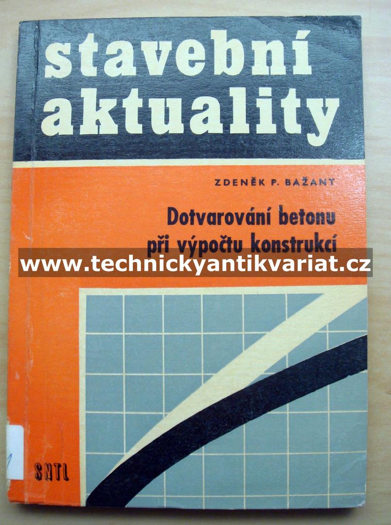 Dotvarování betonu při výpočtu konstrukcí