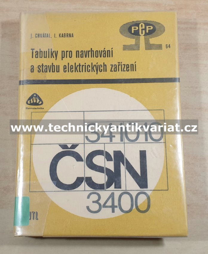 Tabulky pro navrhování a stavbu elektrických zařízení - Chvátal, Kabrna (1971)