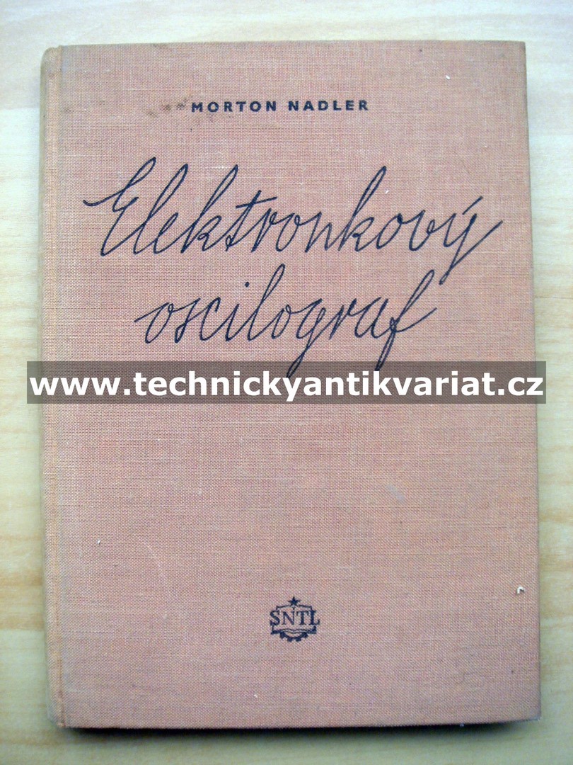 Elektronkový oscilograf - Norton Nadler (1954)