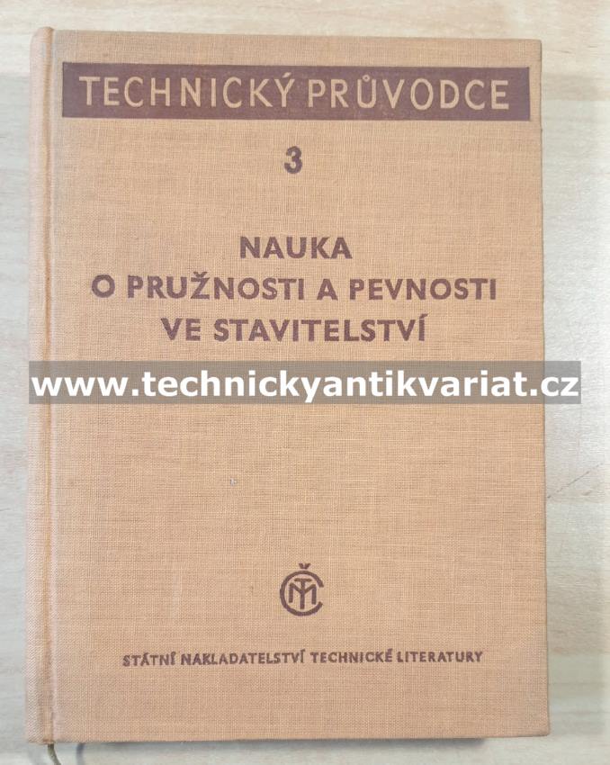 Nauka o pružnosti a pevnosti ve stavitelství (1963)