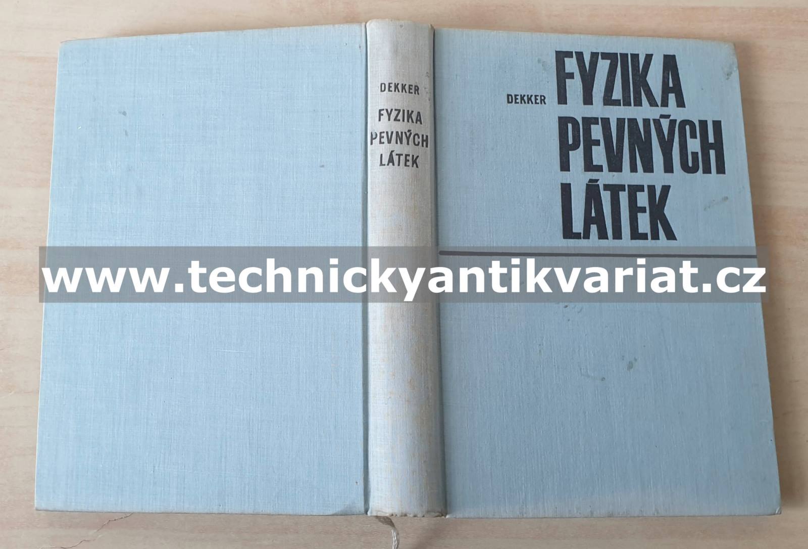 Fyzika pevných látek - A. J. Dekker (1966)
