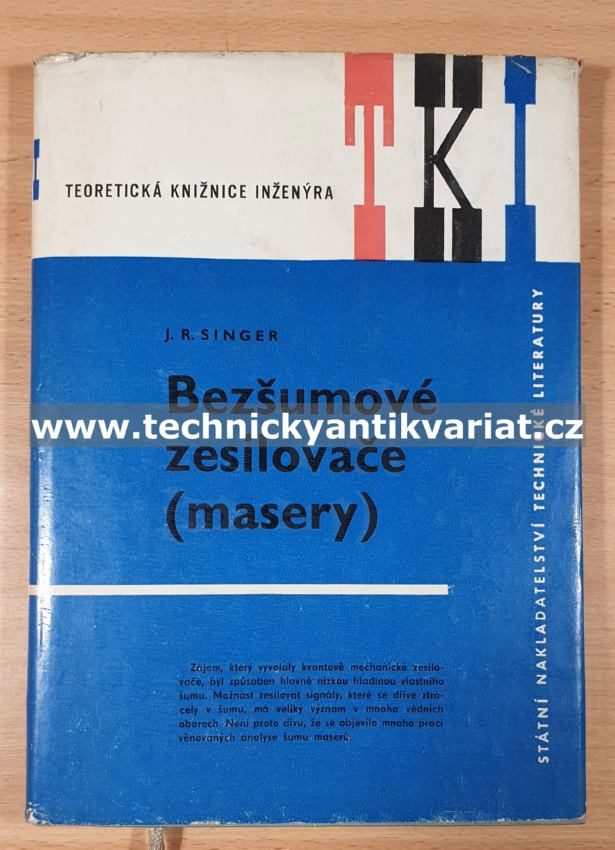 Bezšumové zesilovače (masery) - J.R.Singer (1963)