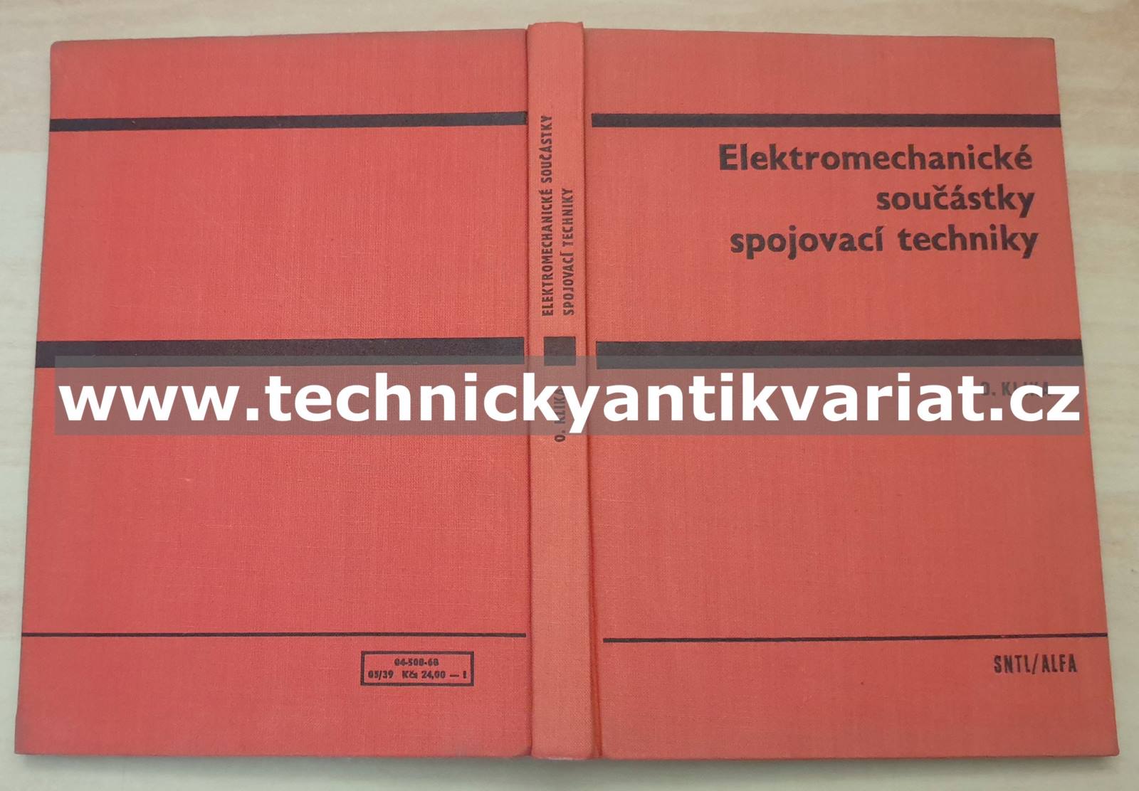 Elektromechanické součástky spojovací techniky - Otakar Klika (1968)