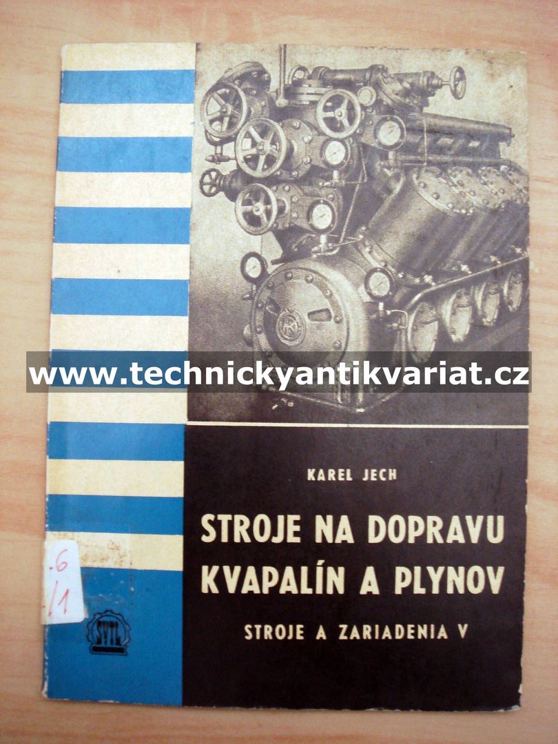 Stroje na dopravu kvapalín a plynov