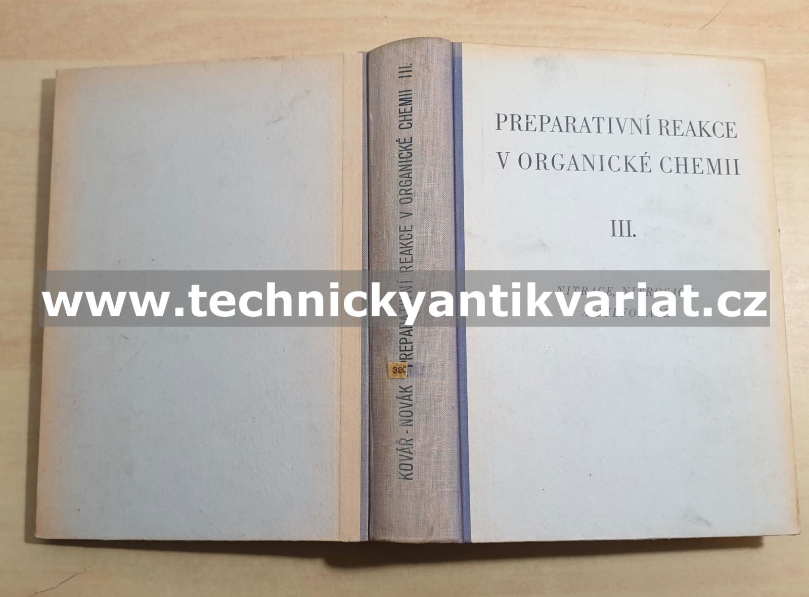 Preparativní reakce v organické chemii III. Nitrace, nitrosace a sulfonace - Kovář, Novák, Hudlický (1956)