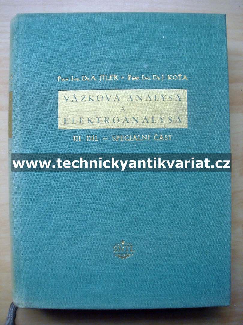 Vážková analysa a elektrotechnika III.Speciální část