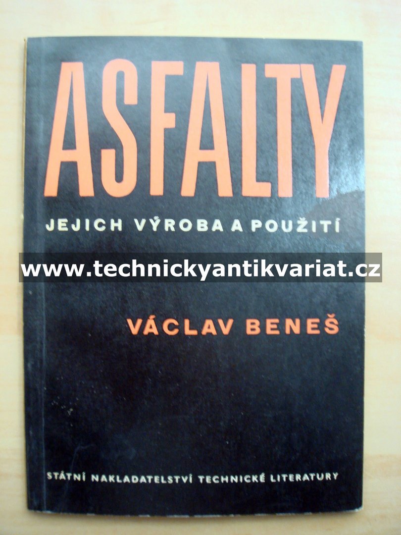 Asfalty jejich výroba a použití