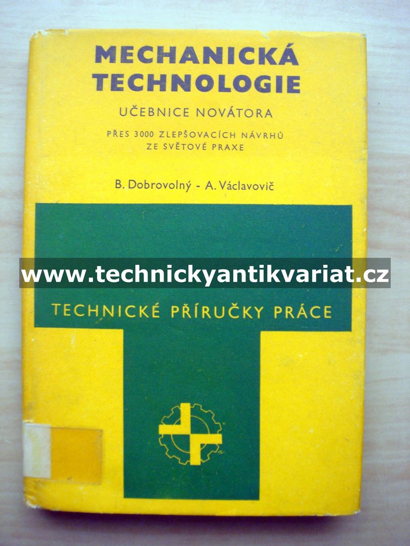 Mechanická technologie - Dobrovolný, Václavovič (1975)