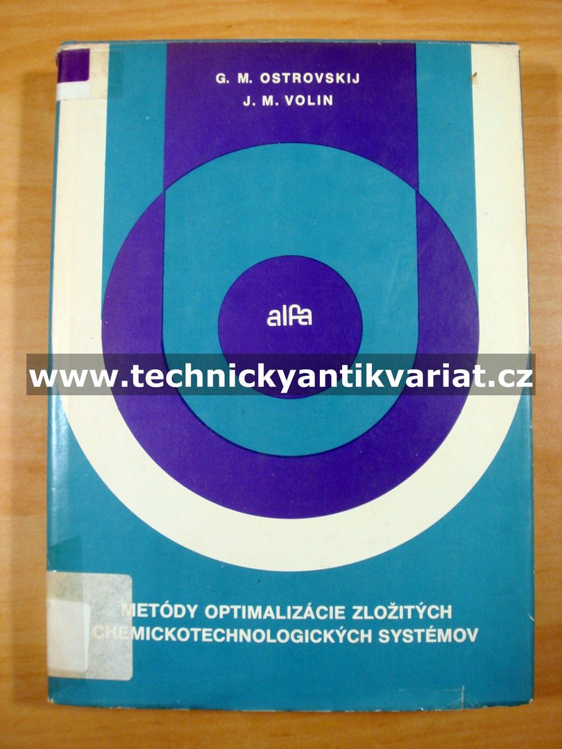 Metody optimalizácie zložitých chemickotechnologických systémov