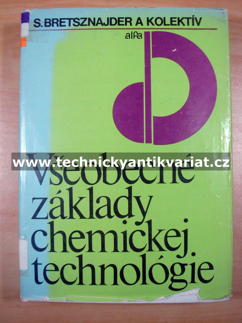 Všeobecné základy chemickej technologie