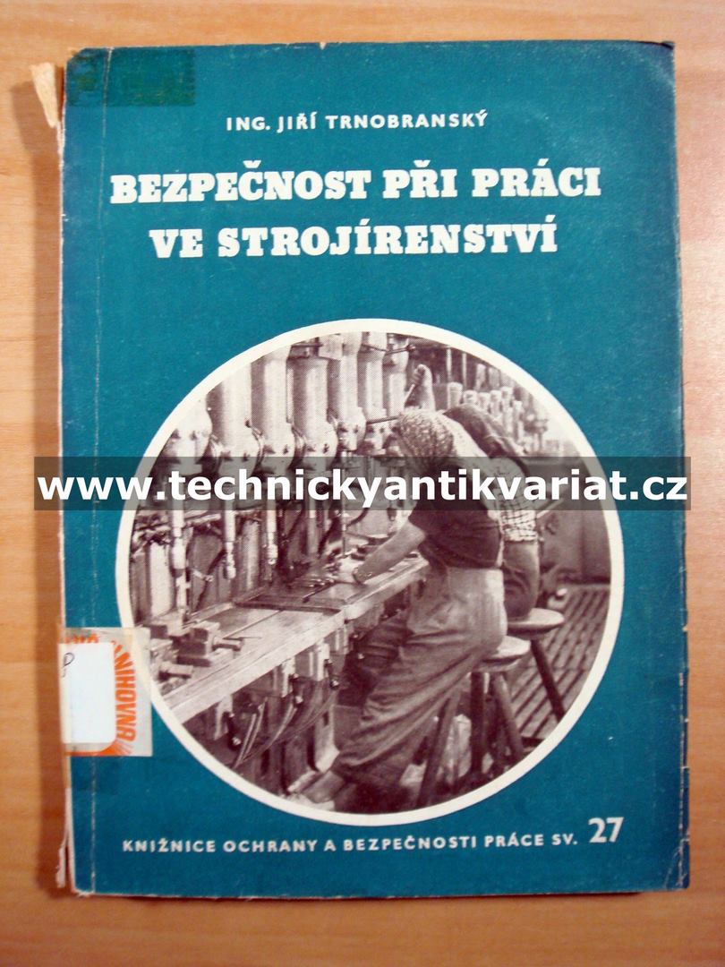 Bezpečnost při práci ve strojírenství