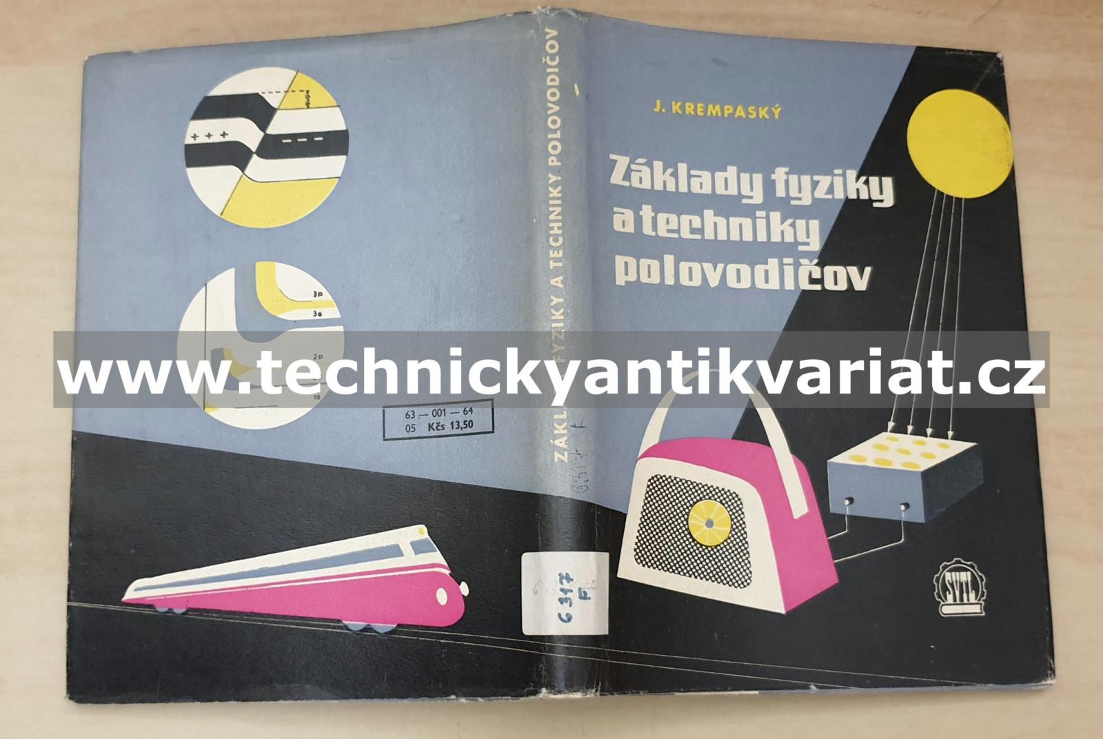 Základy fyziky a techniky polovodičov - Julius Krempaský (1964)