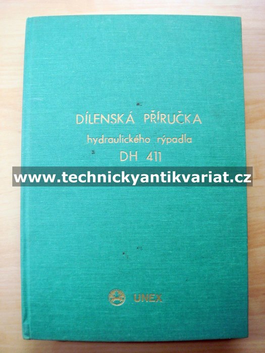 Pásové hydraulické rýpadlo DH 411 - dílenská příručka