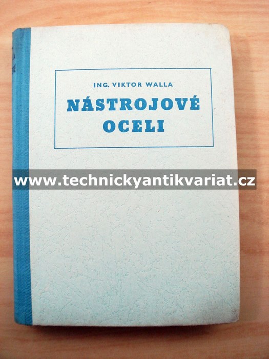 Nástrojové oceli - Viktor Walla (1952)