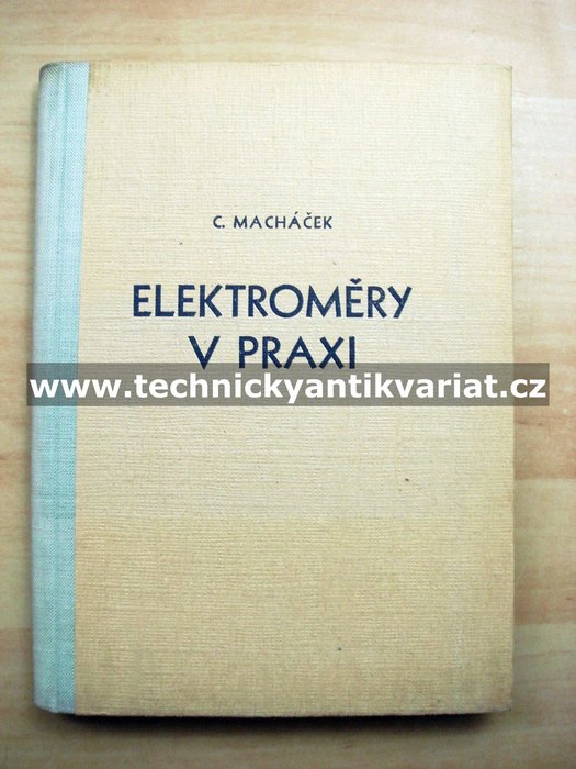 Elektroměry v praxi - Cyril Macháček (1951)