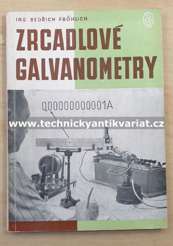 Zrcadlové galvanometry - Bedřich Frohlich (1950)