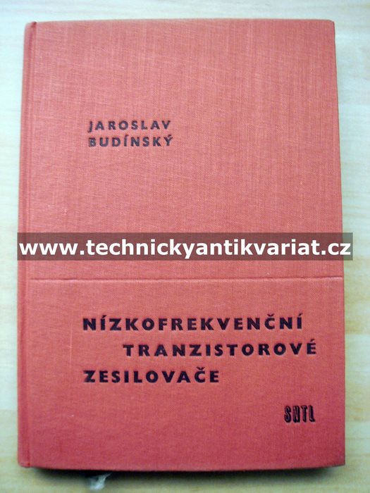 Nízkofrekvenční tranzistorové zesilovače - Jaroslav Budínský (1961)