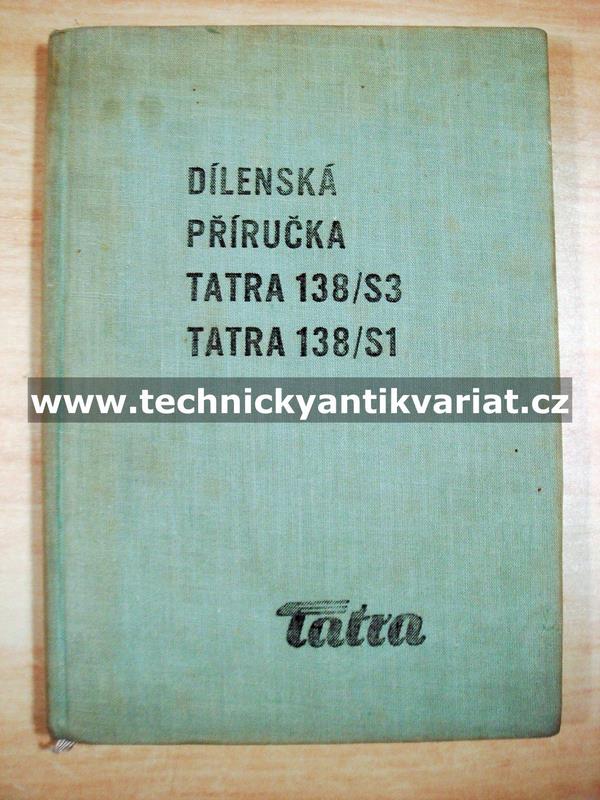 Tatra 138 S1, 138 S3 - dílenská příručka