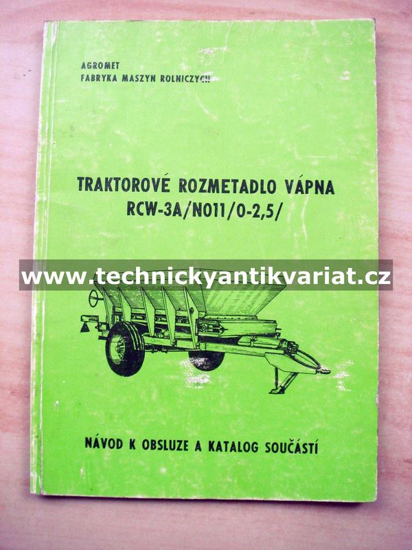Traktorové rozmetadlo vápna RCW-3A/N011/0-2.5 - návod, katalog (1977)