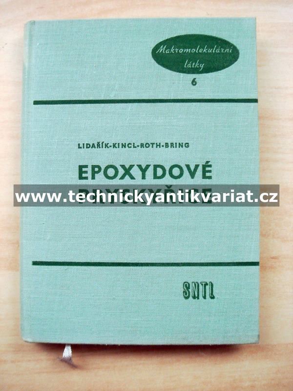 Epoxydové pryskyřice - Lidařík, Kincl, Bring (1959)