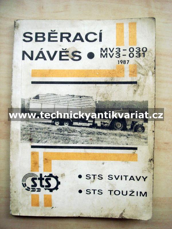Sběrací návěs MV3 030, 031 - návod k obsluze, seznam náhradních dílů