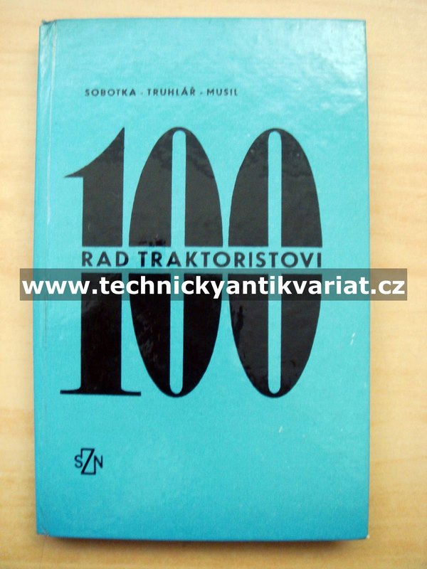 100 rad traktoristovi - Sobotka, Truhlář, Musil (1967)