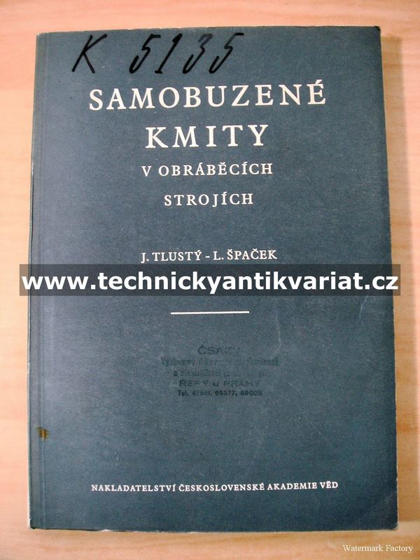 Samobuzené kmity v obráběcích strojích - Tlustý, Špaček (1954)