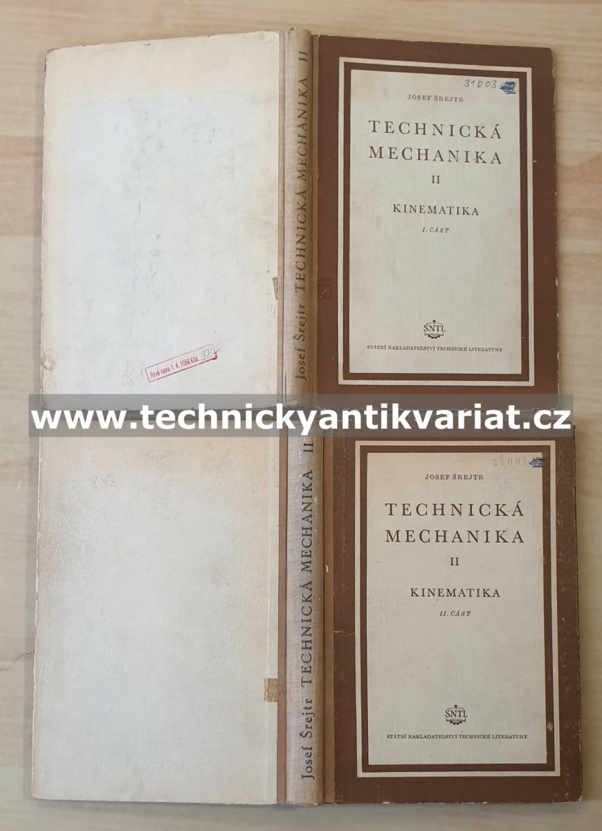 Technická mechanika - Kinematika I.II - Šrejtr (1955)