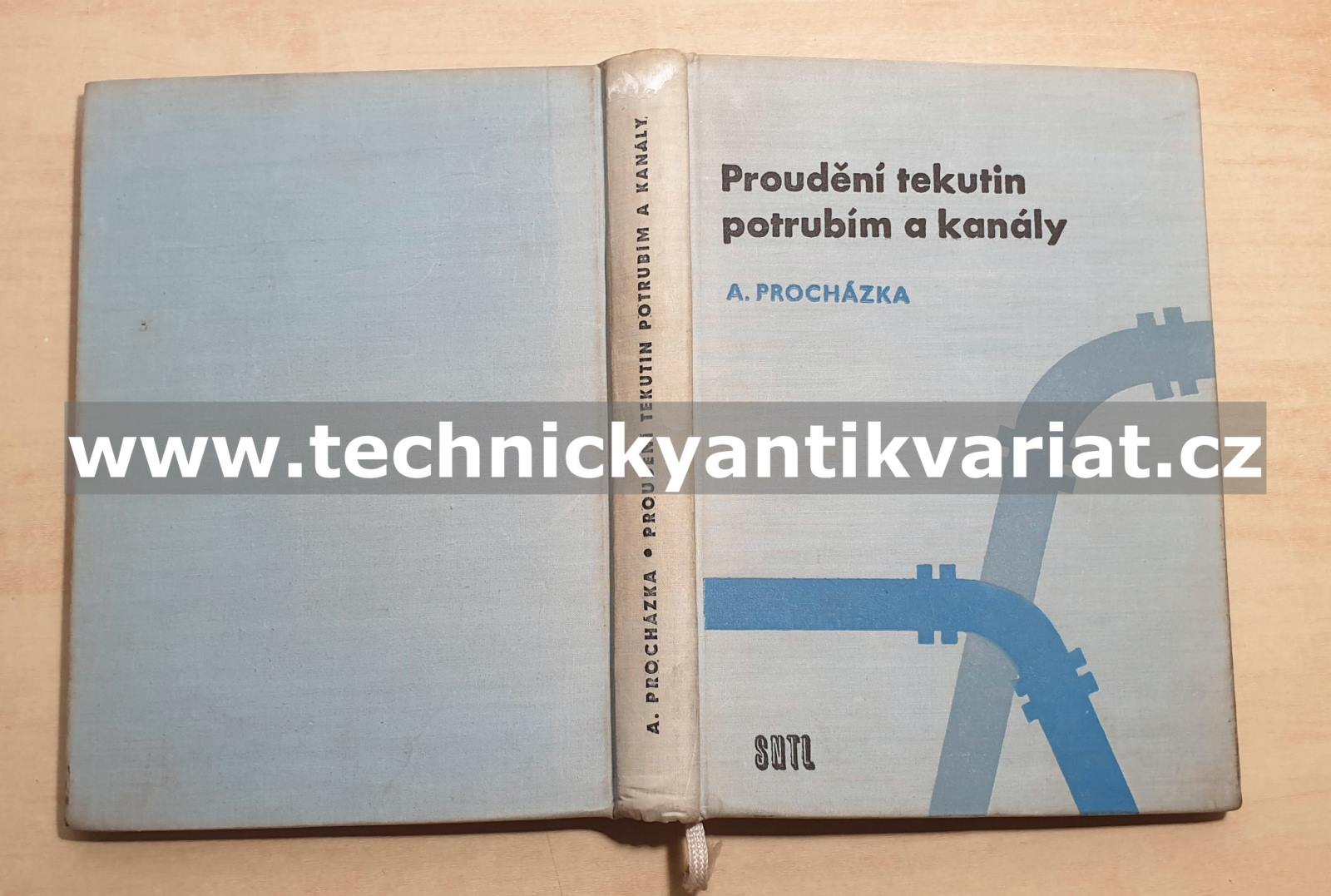 Proudění tekutin potrubím a kanály - Arnold Procházka (1962)