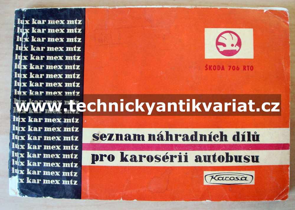 Škoda 706 RTO Karoserie - seznam dílů (1966)