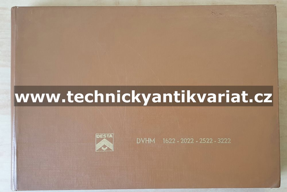 DESTA DVHM 1622, 2022, 2522, 3222 - katalog náhradních dílů (1971)
