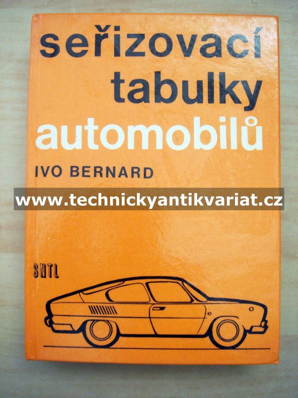 Seřizovací tabulky automobilů - Ivo Bernard (1975)