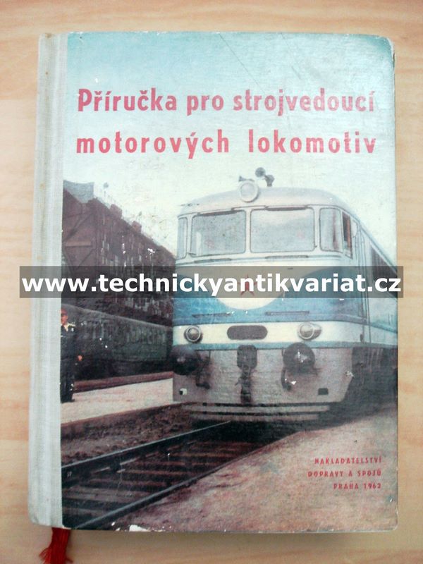 Příručka pro strojvedoucí motorových lokomotiv (1962)