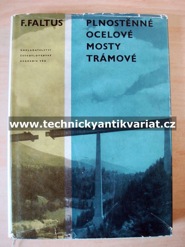 Plnostěnné ocelové mosty trámové - Faltus (1965)