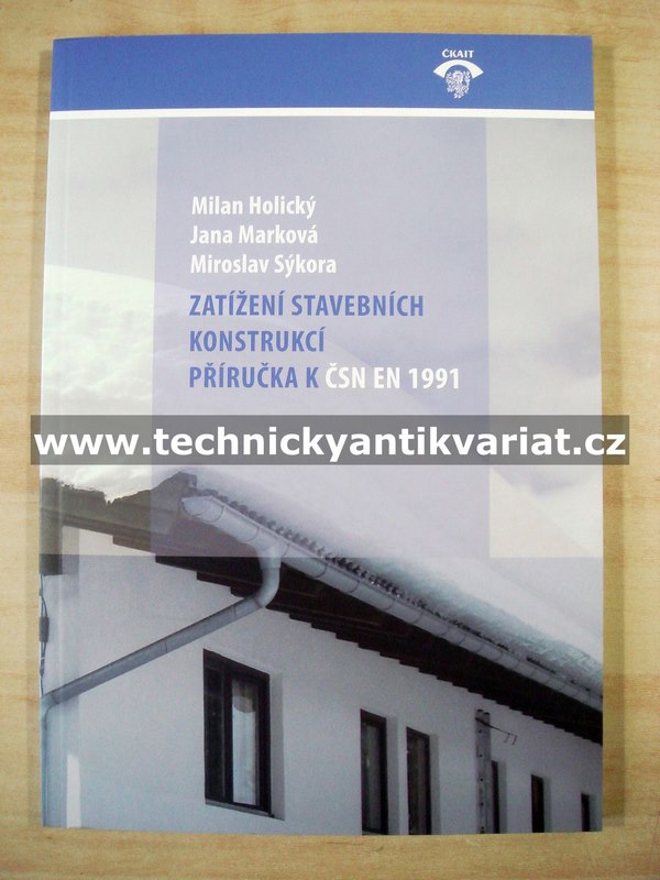 Zatížení stavebních konstrukcí a k ČSN EN 1991