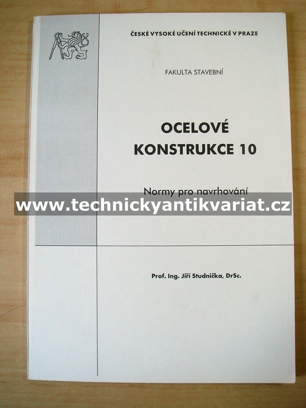 Ocelové konstrukce 10, normy pro navrhování - Studnička (2003)