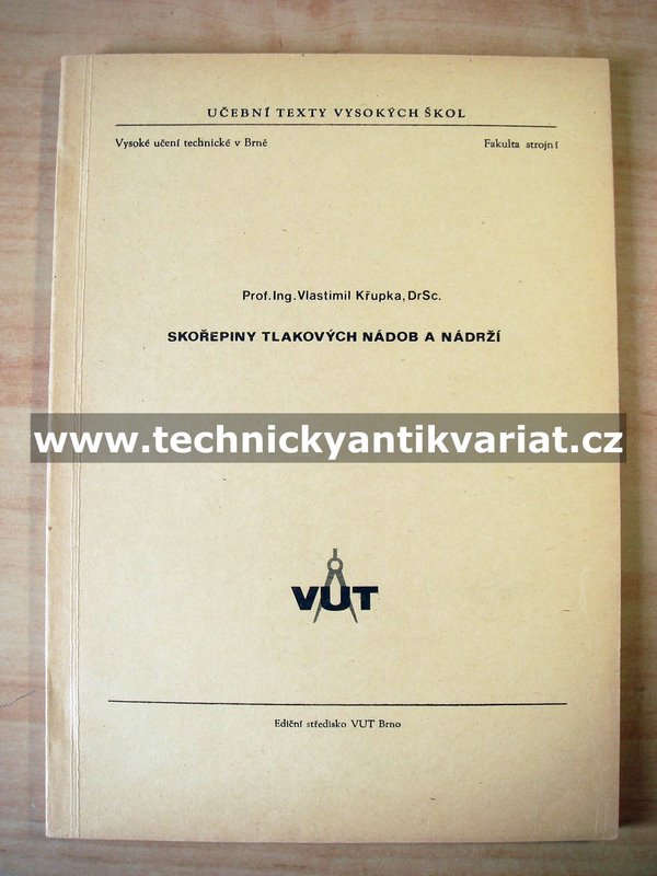 Skořepiny tlakových nádob a nádrží - Vlastimil Křupka (1976)
